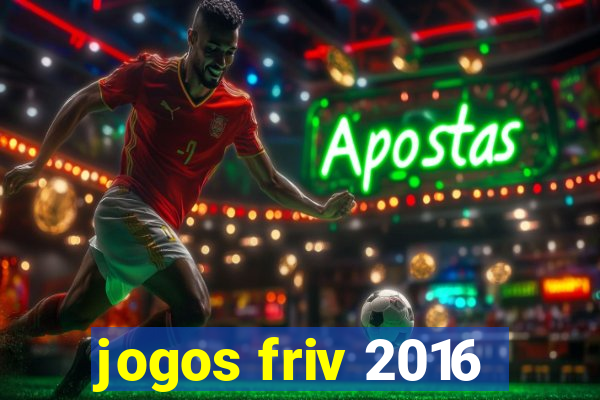 jogos friv 2016